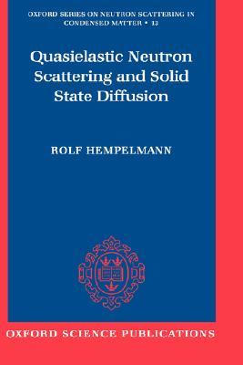 【预售】Quasielastic Neutron Scattering and Solid State