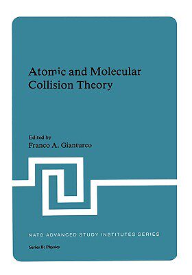 【预售】Atomic and Molecular Collision Theory