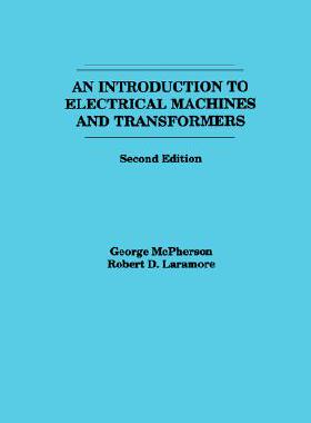 【预售】Introduction To Electrical Machines And Transformers