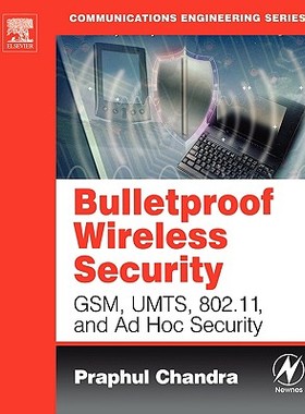 【预售】Bulletproof Wireless Security: GSM, UMTS, 802.11 and