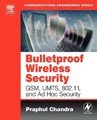 【预售】Bulletproof Wireless Security: GSM, UMTS, 802.11 and