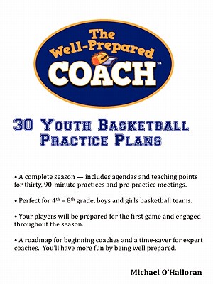 【预售】The Well-Prepared Coach - 30 Youth Basketball