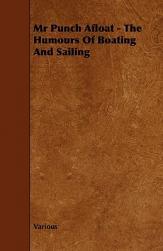 【预售】MR Punch Afloat - The Humours of Boating and Sailing