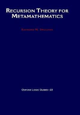 【预售】Recursion Theory for Metamathematics