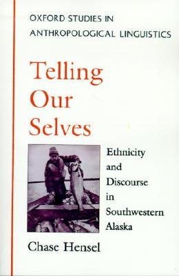 【预售】Telling Our Selves: Ethnicity and Discourse in