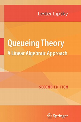 【预售】Queueing Theory: A Linear Algebraic Approach