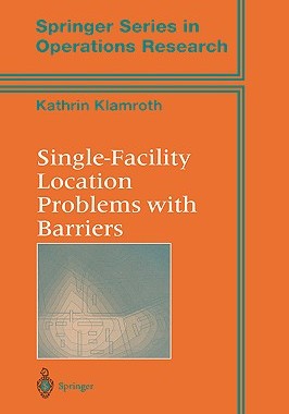 【预售】Single-Facility Location Problems with Barriers