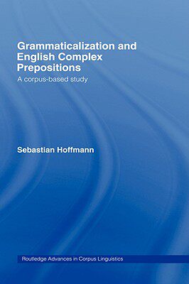 【预售】Grammaticalization and English Complex Prepositions: