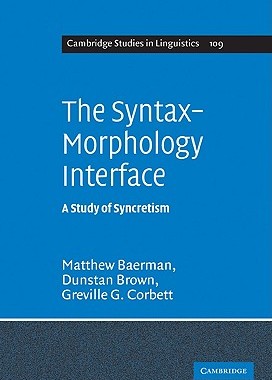 【预售】The Syntax-Morphology Interface: A Study of
