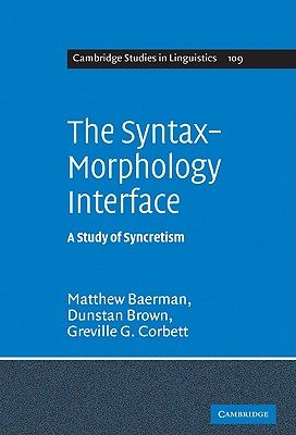 【预售】The Syntax-Morphology Interface: A Study of