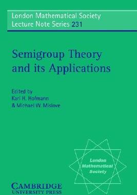 【预售】Semigroup Theory and Its Applications: Proceedings