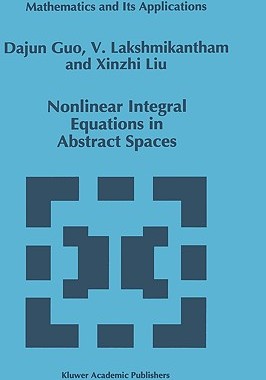 【预售】Nonlinear Integral Equations in Abstract Spaces