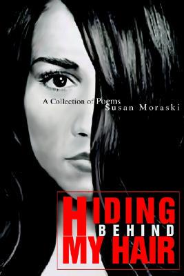 【预售】Hiding Behind My Hair: A Collection of Poems