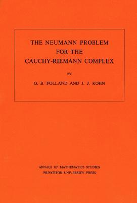 【预售】The Neumann Problem for the Cauchy-Riemann Complex