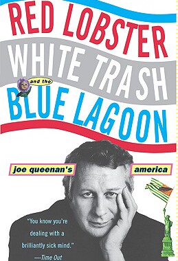 【预售】Red Lobster, White Trash, & the Blue Lagoon: Joe