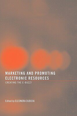 【预售】Marketing and Promoting Electronic Resources: