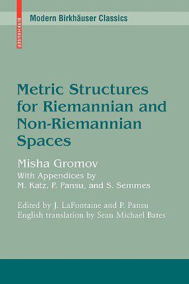 现货 Metric Structures for Riemannian and Non-Riemannian