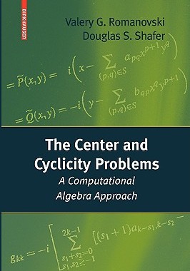 【预售】The Center and Cyclicity Problems: A Computational