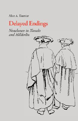 【预售】Delayed Endings: Nonclosure in Novalis and
