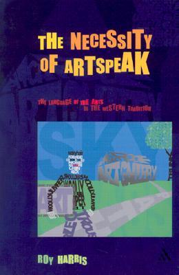 【预售】The Necessity of Artspeak: The Language of the Arts