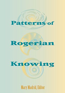 【预售】Patterns of Rogerian Knowing: