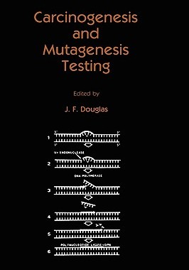 【预售】Carcinogenesis and Mutagenesis Testing