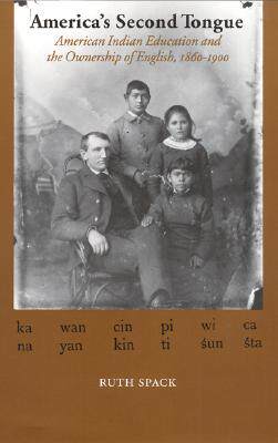 【预售】America's Second Tongue: American Indian Education