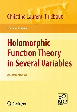 【预售】Holomorphic Function Theory in Several Variables: An