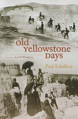 【预售】Old Yellowstone Days