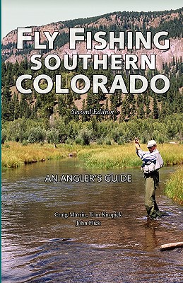 【预售】Fly Fishing Southern Colorado: An Angler's Guide