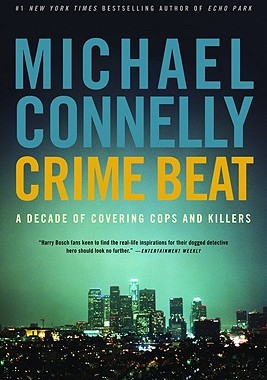 【预售】Crime Beat: A Decade of Covering Cops and Killers