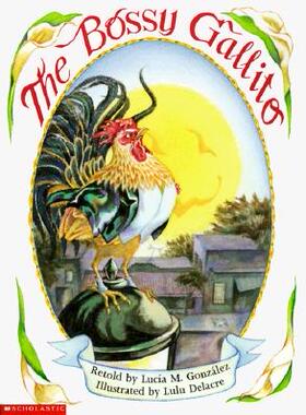 【预售】Bossy Gallito / El Gallo de Bodas: (Bilingual)