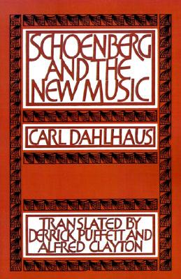 预订 【】Schoenberg and the New Music