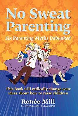 【预售】No Sweat Parenting