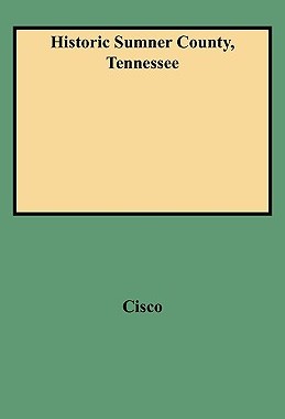 【预售】Historic Sumner County, Tennessee