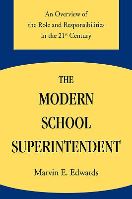 【预售】The Modern School Superintendent: An Overview of the