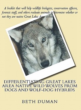 【预售】Differentiating Great Lakes Area Native Wild Wolves