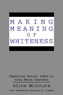 Meaning Making Whiteness Racial Exploring 预售
