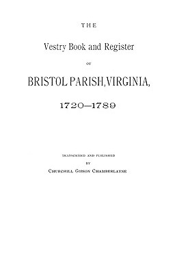 【预售】The Vestry Book and Register of Bristol Parish