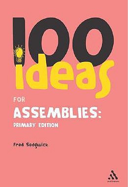 【预售】100 Ideas for Assemblies: Primary