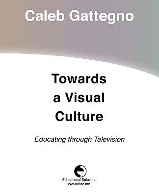 【预售】Towards a Visual Culture: Educating Through