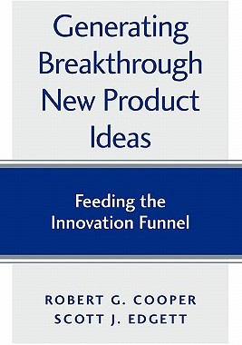【预售】Generating Breakthrough New Product Ideas