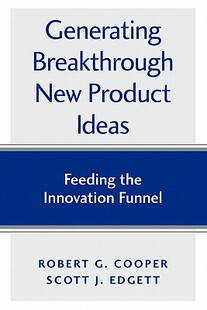 【预售】Generating Breakthrough New Product Ideas