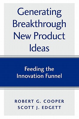 【预售】Generating Breakthrough New Product Ideas