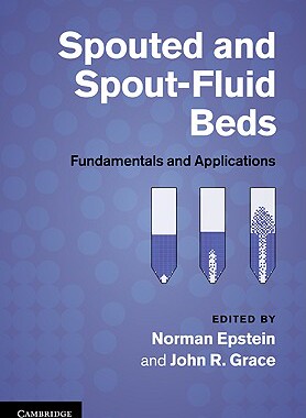 【预售】Spouted and Spout-Fluid Beds: Fundamentals and
