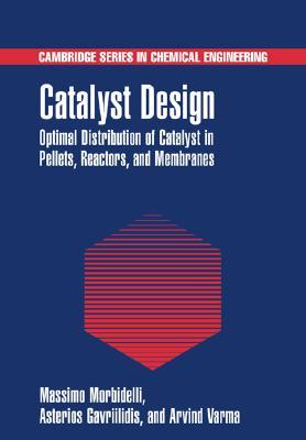 【预售】Catalyst Design: Optimal Distribution of Catalyst in