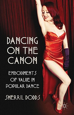 【预售】Dancing on the Canon: Embodiments of Value in