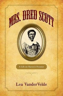 预售 Dred Frontier Life Scott Mrs. Slavery