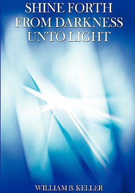 【预售】Shine Forth from Darkness Unto Light