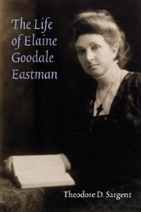 【预售】The Life of Elaine Goodale Eastman